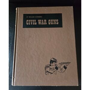 Civil War Guns by William B Edwards - Antique‎ History Book Collectible